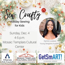 GetSmART! Learning Series: Sew Crafty - Holiday Sewing for Kids